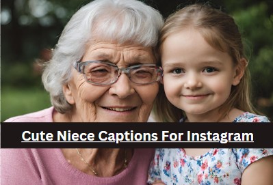 Cute Niece Captions For Instagram