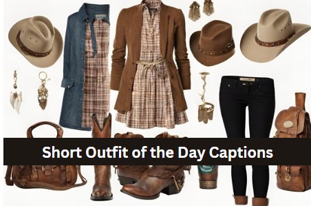 Short Outfit of the Day Captions