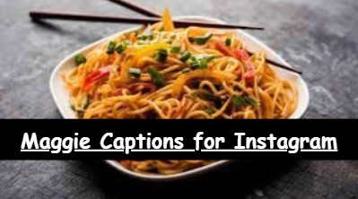 78+ Awesome Maggie Captions for Instagram